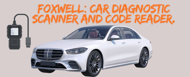 Foxwell: Car Diagnostic Scanner and Code Reader | Foxwell