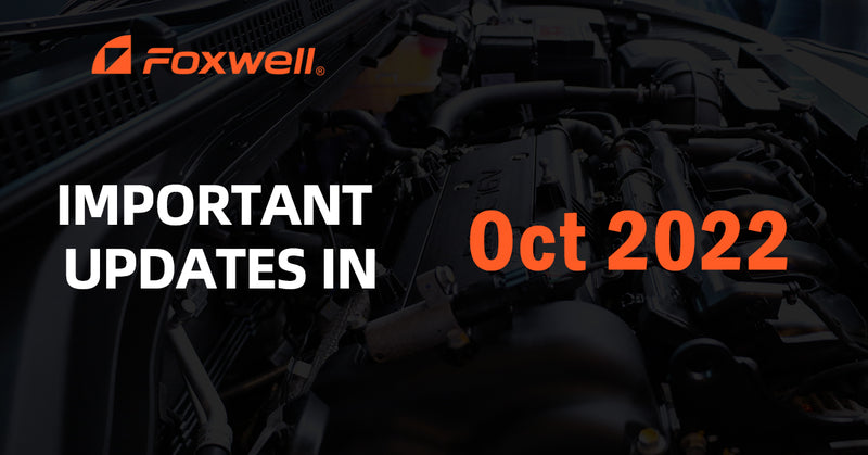 Important Updates for Foxwell in October 2022
