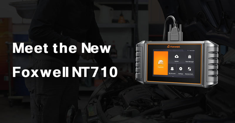 Meet the New Foxwell NT710 OBD2 Scanner