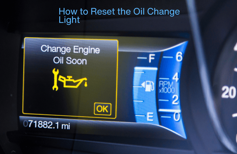 How to Reset the Oil Change Light