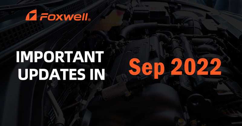 Important Updates for Foxwell in September 2022