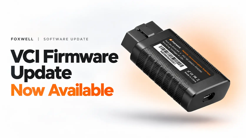 FOXWELL VCI firmware upgrade notice featuring the wireless VCI adapter, with updates to improve vehicle connection stability and diagnostic performance