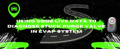 Using OBD2 Live Data to Diagnose Stuck Purge Valve in EVAP System